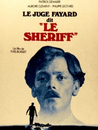 Le Juge Fayard dit "le sheriff" : Affiche