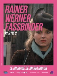 Le mariage de Maria Braun, affiche Rétrospective Rainer Werner Fassbinder, partie 2