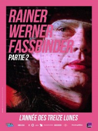 L''année des treize lunes, affiche Rétrospective Rainer Werner Fassbinder, partie 2