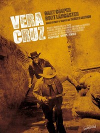 Vera Cruz, Affiche version restaurée
