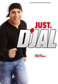 D'Jal : Just. D'Jal - Affiche