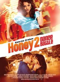 Honey 2 - Dance Battle