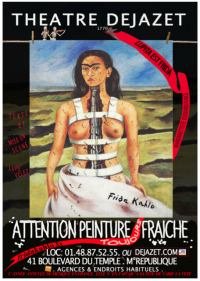 Frida Kahlo, attention peinture toujours fraîche