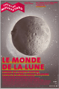 Le Monde de la Lune au Théâtre Mouffetard