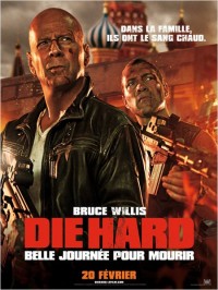 Die Hard : belle journée pour mourir - Affiche