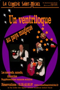 Un Ventriloque au pays magique : Affiche à la Comédie Saint-Michel