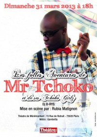 Mr. Tchoko : Les Folles aventures de Mr.Tchoko