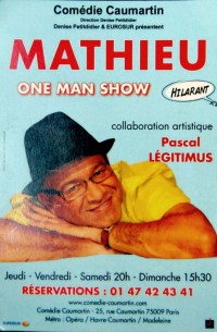 Mathieu : One man show hilarant