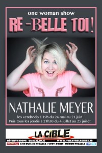 Nathalie Meyer : Re-Belle toi au Théâtre La Cible