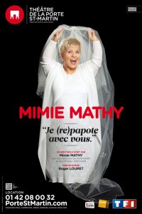 Mimie Mathy : Je re-papote avec vous - Théâtre de la Porte Saint-Martin