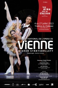 Affiche des Étés de la danse 2013 au Théâtre du Châtelet, avec le Ballet national de l'Opéra de Vienne