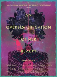 An Oversimplification of Her Beauty : Affiche