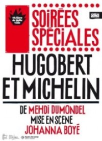 Hugobert et Michelin