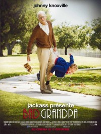 Jackass présente Bad Grandpa : Affiche