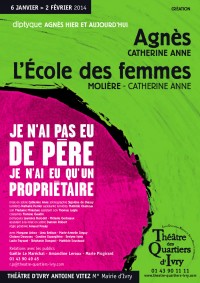 Agnès / L'école des femmes : Affiche au Théâtre d'Ivry