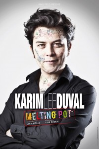 Karim Duval dans Melting Pot : Affiche