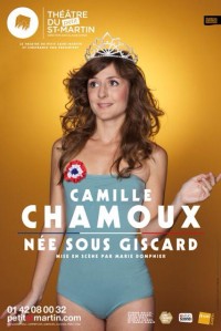 Camille Chamoux : Née sous Giscard au Petit Saint-Martin