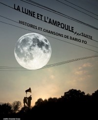 La Lune et l'ampoule… suite - Affiche