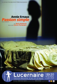 Annie Ernaux : Passion simple au Théâtre du Lucernaire
