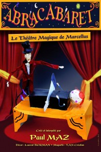 Abracabaret, le théâtre magique de Marcellus : Affiche