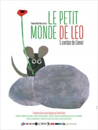Le Petit Monde de Leo : 5 contes de Lionni Affiche