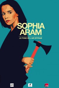 Sophia Aram : Le Fond de l'air effraie - Affiche
