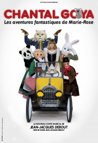 Chantal Goya : Les aventures fantastiques de Marie Rose au Théâtre de Paris