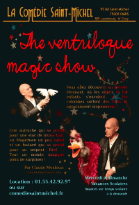 The Ventriloque magic show à la Comédie Saint-Michel