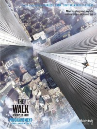 The Walk : rêver plus haut, Affiche