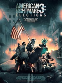 American Nightmare 3 : Elections, Affiche