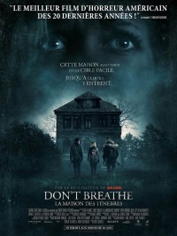 Don't Breathe : la maison des ténèbres, Affiche