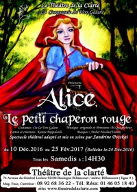 Alice, le petit chaperon rouge au Théâtre de la Clarté : Affiche