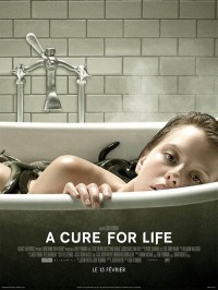 A Cure for Life, Affiche
