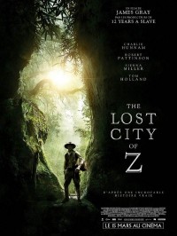 Lost City of Z - La Cité perdue de Z, Affiche