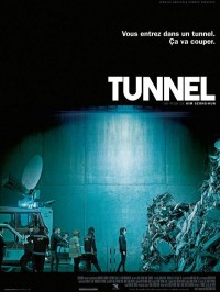 Tunnel, Affiche