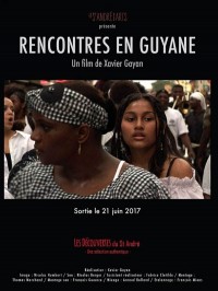 Rencontres en Guyane, Affiche