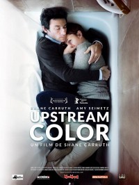 Upstream Color, Affiche