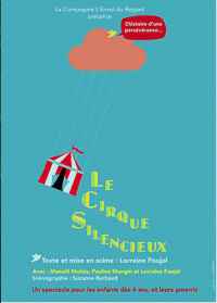 Le Cirque silencieux au Théâtre Pixel : Affiche