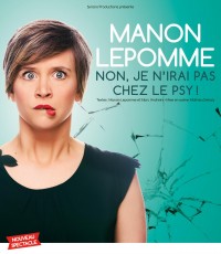 Manon Lepomme : Non, je n'irai pas chez le psy ! - Affiche