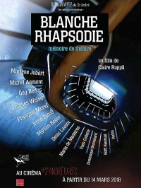 Blanche Rhapsodie : mémoire de théâtre, Affiche