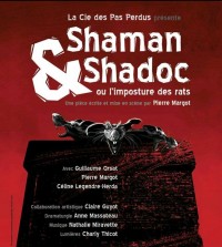 Shaman & Shadoc ou l'imposture des rats - Affiche