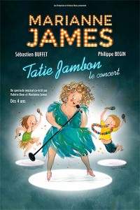 Marianne James, Tatie jambon - Affiche