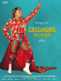 Cassandro, the Exotico !, Affiche