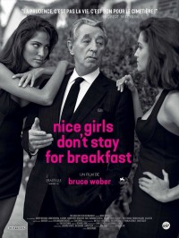 Nice Girls Don't Stay for Breakfast, affiche