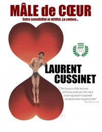 Laurent Cussinet : Mâle de cœur - Affiche