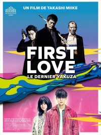 First Love, le dernier yakuza, affiche