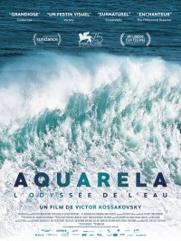 Aquarela : L'Odyssée de l'eau