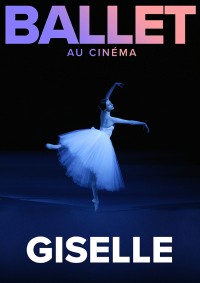 Giselle (Ballet du Bolchoï)