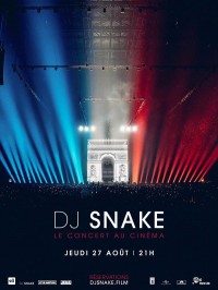 DJ Snake - Le concert au cinéma, affiche