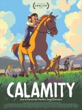 Calamity, une enfance de Martha Jane Cannary, affiche